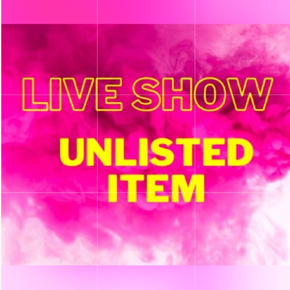 Live Show Unlisted Item (Sold As Is - No Returns Or Cancellations)
